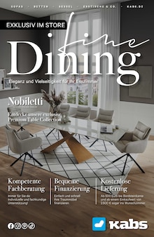 Aktueller Kabs Prospekt für Delingsdorf und Ungebung, Seiten zum blättern Kabs Prospekt ELEGANZ UND VIELSEITIGKEIT FÜR IHR ESSZIMMER mit Seiten in Delingsdorf und Umgebung