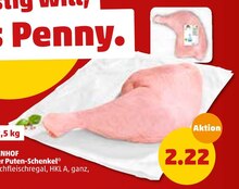 Frischer Puten-Schenkel Angebot in Dettingen unter Teck im aktuellen Prospekt bei Penny-Markt in Dettingen unter Teck