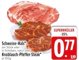 Schweine-Hals im Angebot bei EDEKA in Ingolstadt Schweine-Hals Angebote bei EDEKA Ingolstadt für 0,77 €