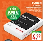 BLACK LABEL PREMIUM-KOPIERPAPIER Angebote von Canon bei Marktkauf Wesel für 4,99 €