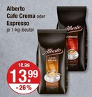 Cafe Crema im Angebot bei V-Markt in Regensburg Cafe Crema Angebote von Alberto bei V-Markt Regensburg für 13,99 €