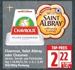 Käse von Chavroux, Saint Albray oder Chaumes im aktuellen EDEKA Prospekt