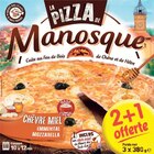 La pizza de manosque - Supermarchés Match à Tourcoing La pizza de manosque en promo chez Supermarchés Match Tourcoing à 9,99 €