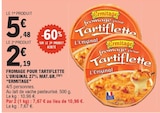 Fromage pour Tartiflette L'Original 27% Mat.Gr. - Ermitage dans le catalogue E.Leclerc