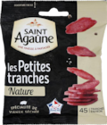 Les petites tranches VPF nature - SAINT AGAUNE en promo chez Monoprix Margaret Les petites tranches VPF nature - SAINT AGAUNE dans le catalogue Monoprix Margaret