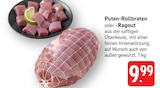 Puten-Rollbraten Angebote bei E center Schwäbisch Gmünd für 9,99 €