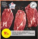 Viande bovine: basse côte à griller ou basse côte à griller - JEAN ROZÉ en promo chez Intermarché Saint-Denis à 9,90 €