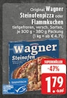 Steinofenpizza oder Flammkuchen im Angebot bei EDEKA in Duisburg Steinofenpizza oder Flammkuchen Angebote von Wagner bei EDEKA Duisburg für 1,79 €