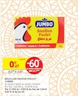 Bouillon Saveur Poulet - JUMBO dans le catalogue Intermarché