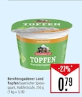 Topfen Angebote von Berchtesgadener Land bei Marktkauf Reutlingen für 0,79 €