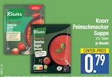 Feinschmecker Suppe von Knorr im aktuellen EDEKA Prospekt für 0,79 €