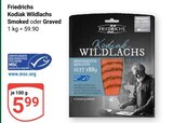 Kodiak Wildlachs Smoked im Angebot bei GLOBUS in Erlangen Kodiak Wildlachs Smoked Angebote von Friedrichs bei GLOBUS Erlangen für 5,99 €