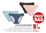 Lot de 2 slips femme en promo chez Super U Quimper à 5,90 €