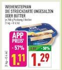 Aktuelles Die Streichzarte Ungesalzen Angebot bei Marktkauf in Bielefeld ab 1,11 €