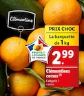 Clémentines corses en promo chez Lidl Poitiers à 2,99 €