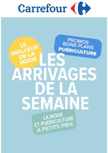 Prospectus Carrefour de la semaine "LES ARRIVAGES DE LA SEMAINE" avec 1 page, valide du 10/12/2024 au 28/02/2025 pour Chartres et alentours