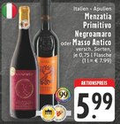 Primitivo Negroamaro oder Masso Antico Angebote von Menzatia oder Masso Antico bei EDEKA Solingen für 5,99 €