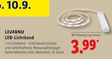 LED-Lichtband im Lidl Prospekt LED-Lichtband von LIVARNO im aktuellen Lidl Prospekt für 3,99 €