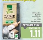 Zucker von EDEKA Bio für 1,11 € bei E center im Angebot Zucker von EDEKA Bio im aktuellen E center Prospekt