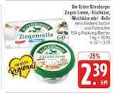 Ziegen-Creme im Angebot bei EDEKA in Coburg Ziegen-Creme Angebote von Altenburger bei EDEKA Coburg für 2,39 €