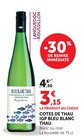 Côtes de Thau IGP - Bleu Blanc Thau en promo chez Hyper U Montbéliard à 3,15 €