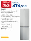 Réfrigérateur Combiné CNCQ2T518EX Inox - CANDY en promo chez Costco Pontault-Combault à 319,99 €