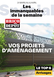 Prospectus Brico Dépôt "Les immanquables de la semaine", 1 page, 31/03/2023 - 06/04/2023
