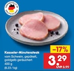 Kasseler-Minutensteak im Angebot bei Netto Marken-Discount in Gera Kasseler-Minutensteak Angebote bei Netto Marken-Discount Gera für 3,29 €