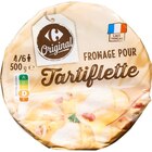 Fromage pour Tartiflette - CARREFOUR ORIGINAL dans le catalogue Carrefour