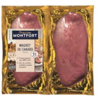 Magrets de canard - MONTFORT en promo chez Carrefour Marignane à 16,90 €