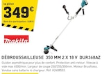 Débroussailleuse 350 mm 2 x 18 v dur368az - MAKITA en promo chez Tout Faire Orléans à 349,00 €