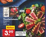 Aktuelles Thunfischsteaks Angebot bei Netto Marken-Discount in Duisburg ab 3,99 €