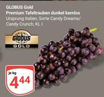 Premium Tafeltrauben dunkel kernlos Candy Dreams im Angebot bei GLOBUS in Siegen Premium Tafeltrauben dunkel kernlos Candy Dreams Angebote von GLOBUS Gold bei GLOBUS Siegen für 4,44 €