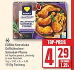 Grillhähnchen-Schenkel-Pfanne Angebote von EDEKA Herzstücke bei EDEKA Potsdam für 4,29 €