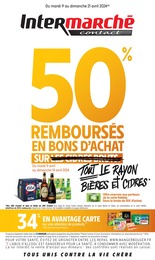 Prospectus Intermarché, "50% REMBOURSÉS EN BONS D'ACHAT SUR TOUT LE RAYON BIÈRES ET CIDRES",  pages, 09/04/2024 - 21/04/2024