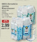 Aktuelle Wasser Angebote bei EDEKA in Bergisch Gladbach Aktuelles Jakobus Mineralwasser naturell Angebot bei EDEKA in Bergisch Gladbach ab 2,99 €