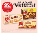 Super U Vihiers - Promo -50% de remise immédiate sur le 2ème produit identique SUR LA GAMME MINI BN, BN DEL'ICE, BN PETITS GOURMANDS Promo -50% de remise immédiate sur le 2ème produit identique SUR LA GAMME MINI BN, BN DEL'ICE, BN PETITS GOURMANDS à dans le catalogue Super U à Vihiers