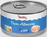 Thon albacore au naturel - NETTO en promo à 1,60 € chez Netto Thon albacore au naturel - NETTO dans le catalogue Netto