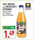 Aktuelles Saft, Nektar oder Fruchtsaft-Getränke Angebot bei Marktkauf in Gelsenkirchen ab 1,49 €