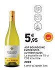 AOP Bourgogne - EMPREINTES AUTHENTIQUES - Intermarché Hyper AOP Bourgogne - EMPREINTES AUTHENTIQUES à 5,95 € dans le catalogue Intermarché Hyper