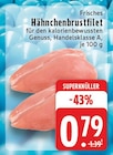 Frisches Hähnchenbrustfilet Angebote bei EDEKA Osnabrück für 0,79 €