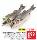 Aktuelles Wolfsbarsch (Loup de Mer) Angebot bei E center in Stuttgart ab 1,99 €