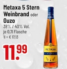 5 Stern Weinbrand oder Ouzo Angebote von Metaxa bei Trinkgut Rosenheim für 11,99 €