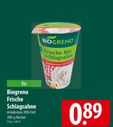 Aktuelles Biogreno Frische Schlagsahne Angebot bei famila Nordost in Kiel ab 0,89 €