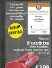 Frischer Hirschrücken Angebote bei E center Grevenbroich für 3,00 €
