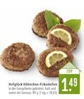 Marktkauf Heuchlingen - Hähnchen-Frikadellen Angebot im Prospekt Hähnchen-Frikadellen bei Marktkauf im Heuchlingen Prospekt für 1,49 €