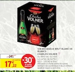 Vin mousseux brut blanc de blancs - CHARLES VOLNER en promo chez Intermarché Vin mousseux brut blanc de blancs - CHARLES VOLNER dans le catalogue Intermarché