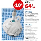 Robot aspirateur de fond ZX50 - Intex en promo chez Hyper U Maurepas à 64,99 €