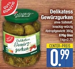 Delikatess Gewürzgurken von Gut & Günstig für 0,99 € bei EDEKA im Angebot Delikatess Gewürzgurken von Gut & Günstig im aktuellen EDEKA Prospekt