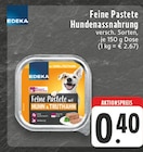 Feine Pastete Hundenassnahrung bei EDEKA im Neuwied Prospekt für 0,40 €